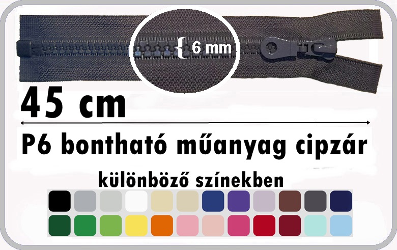 P6 műanyag cipzár bontható 45 cm, 330 Ft/db  (5 db/szín )