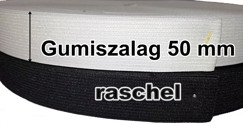 Gumiszalag 50 mm fehér vagy fekete raschel, 360 Ft/m (25 m)